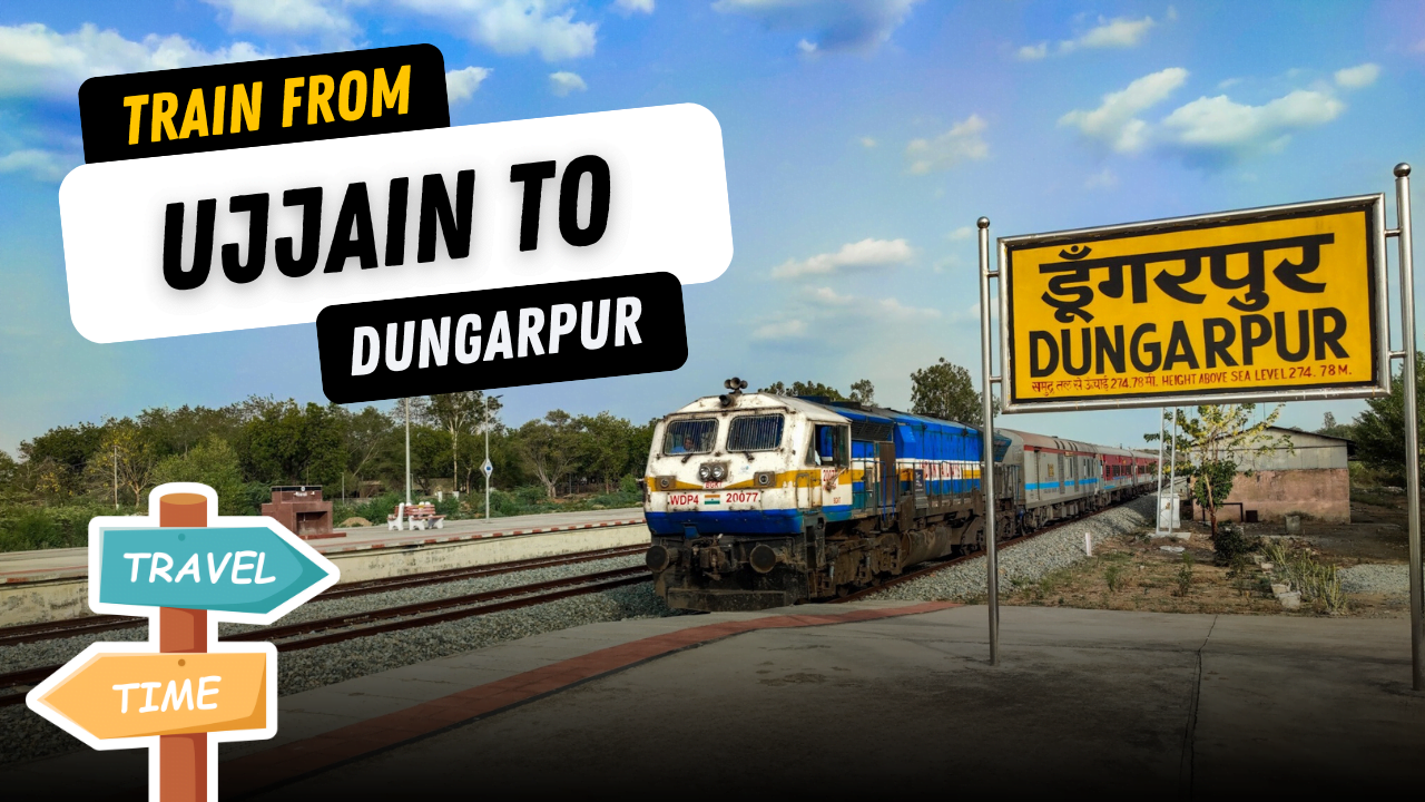 Trains from Ujjain to Dungarpur (उज्जैन से डूंगरपुर जाने वाली ट्रेन की जानकारी)