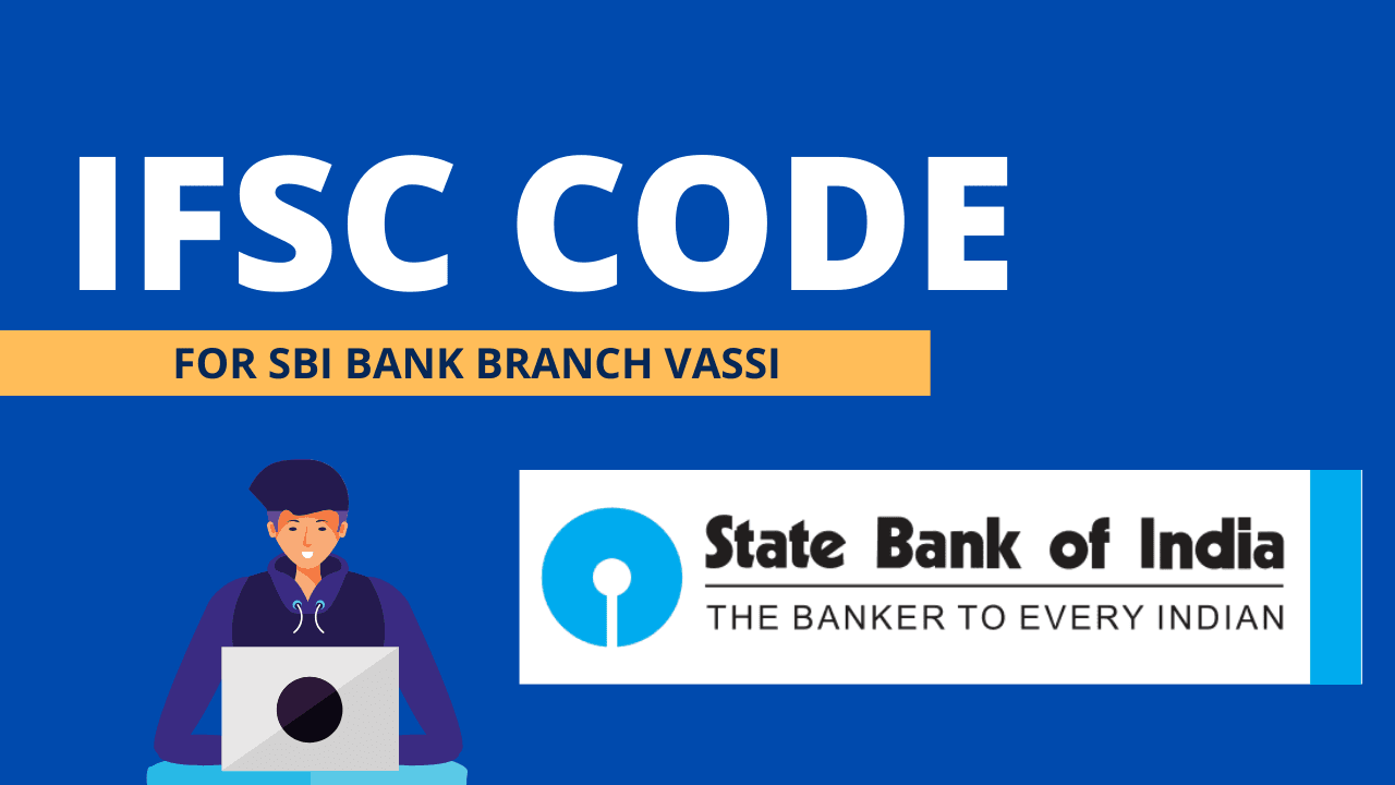 State Bank of India (SBI) vassi Branch